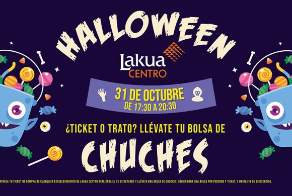¡Este Halloween ticket o trato en Lakua Centro!
